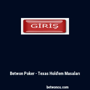 Betwon Poker - Texas Hold'em Masaları